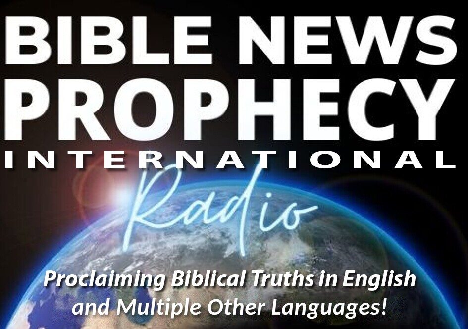 Bible News Prophecy International Radio